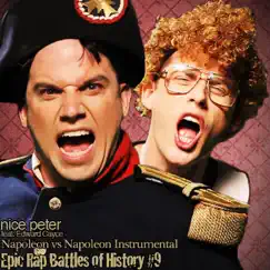 Instrumental - Napoleon vs Napoleon - Epic Rap Battles of History #9 (feat. Edward Cayce) - Single by Nice Peter album reviews, ratings, credits