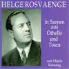 Stream & download Helge Rosvaenge In Szenen Aus Othello Und Tosca