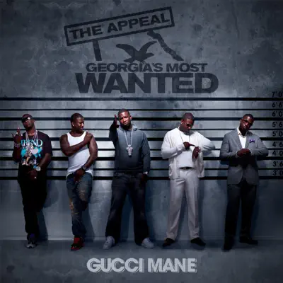 The Appeal: Georgia's Most Wanted - Gucci Mane The Appeal: Georgia's Most Wanted - Gucci Mane