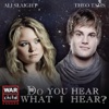 Ali Slaight - Do You Hear What I Hear?