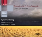 Sylvain Cambreling - Symphony No. 6 in F Major, Op. 68 'Pastoral': V. Shepherd's Song. Happy and Thankful Feelings after the Storm: Allegretto