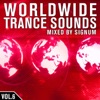 Signum - Worldwide Trance Sounds, Vol. 6, Pt. 1 (Full Continuous DJ Mix By Signum)