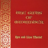 Ken and Lisa Theriot - The Gifts of Midwinter