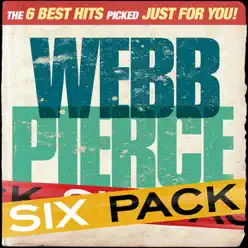 Six Pack - Webb Pierce - EP - Webb Pierce