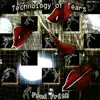 The Technology of Tears album lyrics, reviews, download