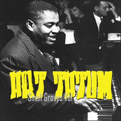 The Small Groups Disc 2 - Art Tatum