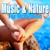 Music and Nature for Meditation album lyrics, reviews, download