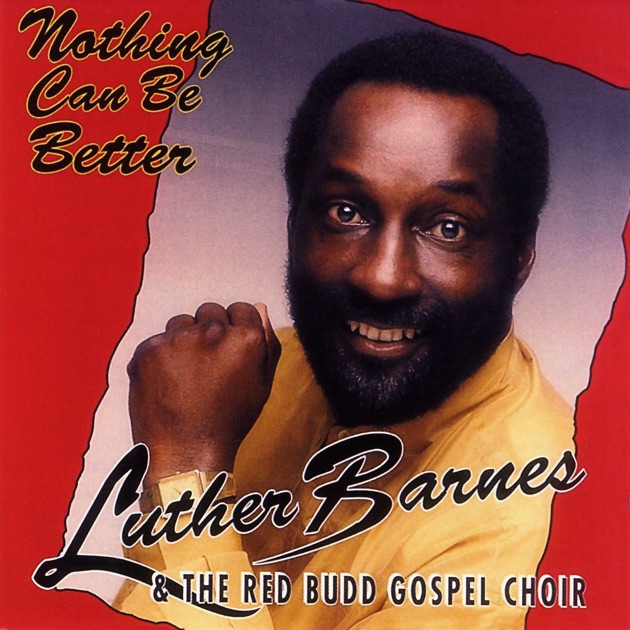 God S Promise By Luther Barnes The Red Budd Gospel Choir On