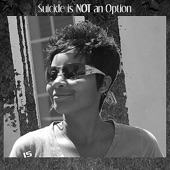 Suicide Is Not an Option artwork