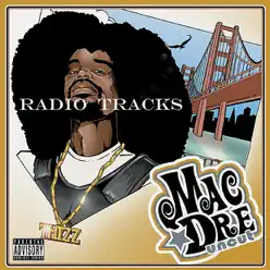 Uncut (Radio Tracks) - EP - Mac Dre Uncut (Radio Tracks) - EP - Mac Dre