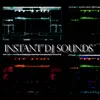 Instant DJ Sounds album lyrics, reviews, download