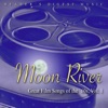 Reader's Digest Music: Moon River (Great Film Songs of the '60s, Vol. 1)