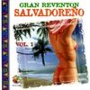 Gran Reventon Salvadoreno Vol. 1, 2010