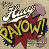 Payow! (feat. Juelz Santana & Bobby V.) - Single album lyrics, reviews, download