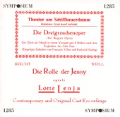 Die Dreigroschenoper (The Threepenny Opera): Act II: Zuhalterballade (Ballade of Immoral Earnings): In einer Zeit, die jetzt vergangen ist (Jenny, Macheath) artwork