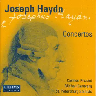 Haydn: Violin Concerto In G Major - Piano Concerto In D Major - Concerto for Violin and Piano by Michail Gantvarg, St. Petersburg Soloists & Carmen Piazzini album reviews, ratings, credits