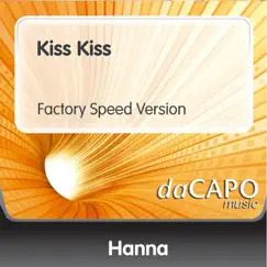 Kiss Kiss - Single by Hanna album reviews, ratings, credits