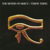 Sisters of Mercy - Vision Thing (Remastered)