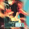 Stream & download Dance Mix 5