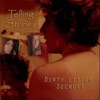 Dirty Little Secrets