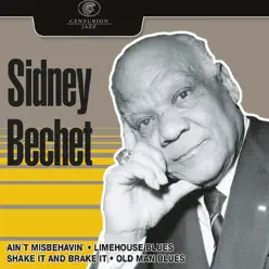 Sidney Bechet - Sidney Bechet