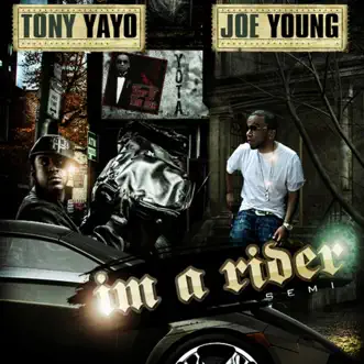 I'm A Rider by Joe Young & Tony Yayo song reviws