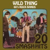 60's Rock Bands - Wild Thing