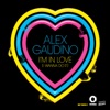 Alex Gaudino - I’m In Love (I Wanna Do It)