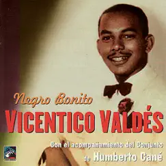 Negro Bonito by Vicentico Valdés & Conjunto de Humberto Cané album reviews, ratings, credits