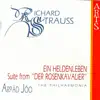 Stream & download Strauss: Ein Heldenleben - Suite from "Der Rosenkavalier"