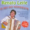 Renato Leite: O Rei do Nordeste