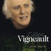 Gilles Vigneault & Les Charbonniers de l'Enfer - Internaute