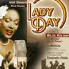 Lady Day (Cast Album Interpretations, Digital Version) album lyrics, reviews, download