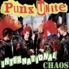 Punx Unite 2: International Chaos, 2007