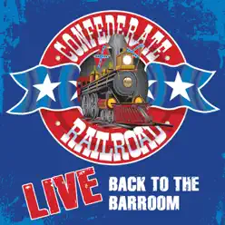 Back to the Barroom (Live) - Confederate Railroad