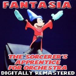 Paul Dukas - Fantasia: The Sorcerer's Apprentice