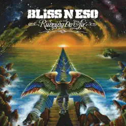 Running On Air - Bliss N Eso