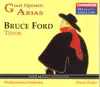 Stream & download Bruce Ford: Great Operatic Arias, Vol. 1 (Sung in English)