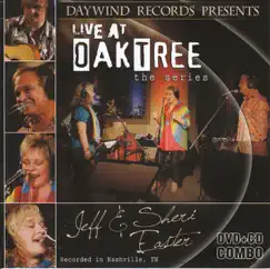 Live At Oak Tree by Jeff & Sheri Easter album reviews, ratings, credits