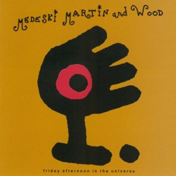 Medeski, Martin & Wood - We're So Happy