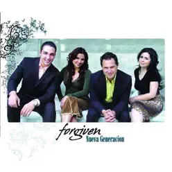 Nueva Generacion - Forgiven