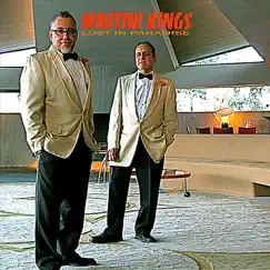 Lost in Paradise by Martini Kings album reviews, ratings, credits