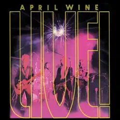 Live! - April Wine