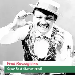 Super Best (Remastered) - Fred Buscaglione