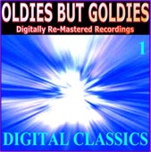 Oldies But Goldies (Digital Classics 1 Digitally Re-Mastered Recordings)