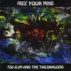 Free Your Mind album lyrics, reviews, download