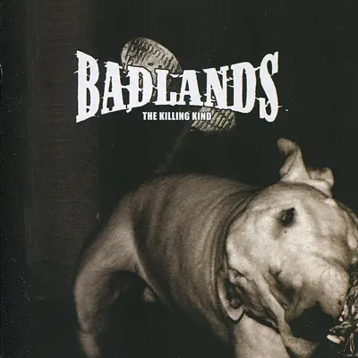 The Killing Kind - Badlands