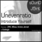 Introduce Yourself - Unevenratio lyrics