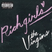Rich Girls (Explicit Album Version)
