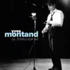 Yves Montand: Ce Monsieur Là album lyrics, reviews, download